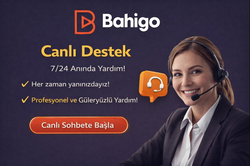 Bahigo Canlı Destek & Yardım