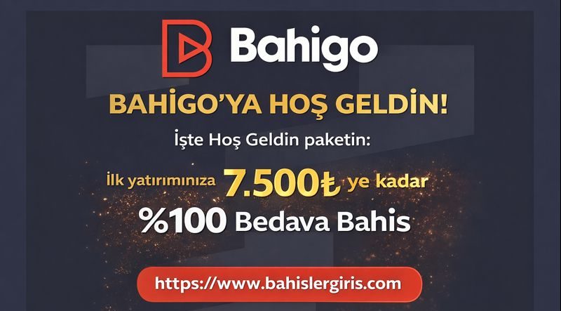 Bahigo Bahis Bonusları: İlk Para Yatırma