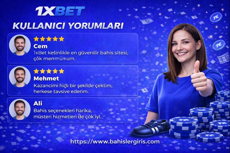 1xbet Kullanıcı Yorumları